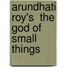 Arundhati Roy's  The God Of Small Things door Alex Tickell