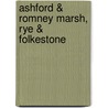 Ashford & Romney Marsh, Rye & Folkestone door Ordnance Survey