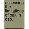 Assessing The Limitations Of Oak In Osb. door Brian D. Cox