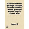 Astronauts: Astronaut, Spaceflight Parti door Books Llc