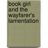 Book Girl and the Wayfarer's Lamentation door Mizuki Nomura