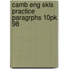 Camb Eng Skls Practice Paragrphs 10pk 98 by Cambridge Educational Services