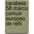 Carabela 58 Marco Comun Europeo De Refii