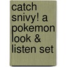 Catch Snivy! A Pokemon Look & Listen Set door Pikachu Press