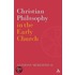 Christian Philosophy in the Early Church