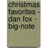 Christmas Favorites - Dan Fox - Big-Note by Roberto Ed. Schmid