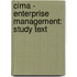 Cima - Enterprise Management: Study Text