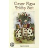 Clever Plays in the Trump Suit at Bridge by David Bird