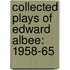 Collected Plays Of Edward Albee: 1958-65