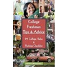 College Freshman Tips & Advice (Revised) by Dawn Monclova