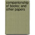 Companionship of Books; And Other Papers