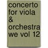 Concerto for Viola & Orchestra We Vol 12