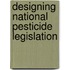 Designing National Pesticide Legislation