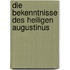 Die Bekenntnisse Des Heiligen Augustinus