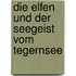Die Elfen und der Seegeist vom Tegernsee