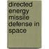 Directed Energy Missile Defense in Space