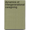 Dynamics of Intergenerational Caregiving by Cory Chen