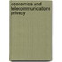 Economics and Telecommunications Privacy