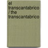 El Transcantabrico / The Transcantabrico door Juan Pedro Aparicio