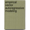 Empirical Vector Autoregressive Modeling door Marius Ooms