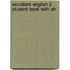 Excellent English 2 Student Book with Ah