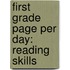 First Grade Page Per Day: Reading Skills