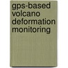 Gps-based Volcano Deformation Monitoring door Volker Janssen
