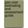 Gao Cost Estimating and Assessment Guide door United States Government