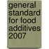 General Standard for Food Additives 2007