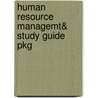 Human Resource Managemt& Study Guide Pkg by R. Wayne Mondy