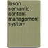 Iason Semantic Content Management System