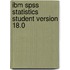 Ibm Spss Statistics Student Version 18.0