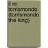 Il re Torrismondo (Torrismondo the King)