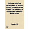 Islands of Australia: Tasmania, Cocos Is door Books Llc