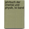 Jahrbuch Der Chemie Und Physik, Lxi Band by Johann Salomo Christoph Schweigger