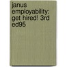 Janus Employability: Get Hired! 3rd Ed95 door Globe Fearon