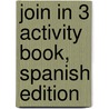 Join In 3 Activity Book, Spanish Edition by Herbert Puchta