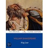 King Lear - The Original Classic Edition door Shakespeare William Shakespeare