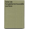 L'Etat De L'Angleterre/Nouvelle Carriere door Martin Amis