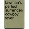 Lawman's Perfect Surrender/ Cowboy Fever door Joanna Wayne