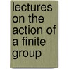 Lectures on the Action of a Finite Group door Pierre E. Conner