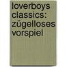 Loverboys Classics: Zügelloses Vorspiel door Lars Eighner