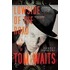 Lowside Of The Road: A Life Of Tom Waits