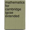Mathematics For Cambridge Igcse Extended by June Haighton