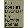 Mis Poesias Favoritas/ My Favorite Poems by Lucrecia Persico