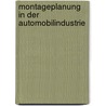 Montageplanung in der Automobilindustrie door Kerstin Isebrecht