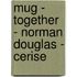 Mug - Together - Norman Douglas - Cerise