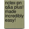 Nclex-pn Q&a Plus! Made Incredibly Easy! door Williams Lippincott