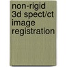 Non-rigid 3d Spect/ct Image Registration by Eskofier Björn