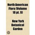 North American Flora Volume 25, Pts. 1-5